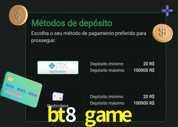 O cassino bt8 game oferece uma grande variedade de métodos de pagamento